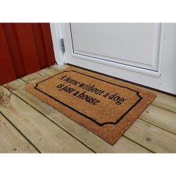 Drmtte med motiv "A home without a dog is just a house" - af slidstrkt kokos og gummi.