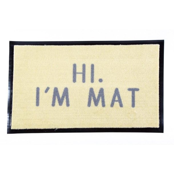 Drmtte med sjovt ordspil "Hi. I'm Mat". Slidstrk drmtte af 100% nylon med pvc bagside. 
