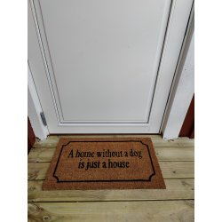 Drmtte med motiv "A home without a dog is just a house" - af slidstrkt kokos og gummi.